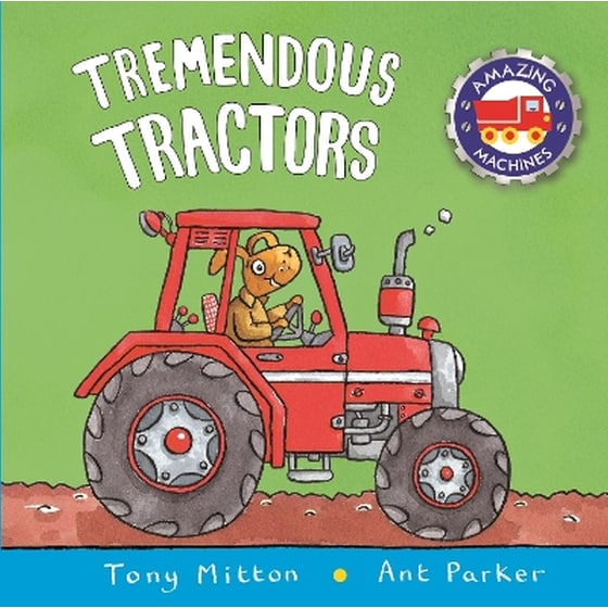 Amazing Machines: Tremendous Tractors image 0