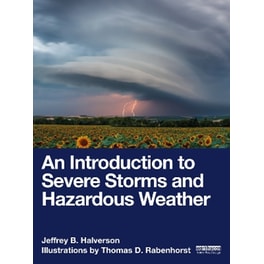 An Introduction to Severe Storms and Hazardous Weather