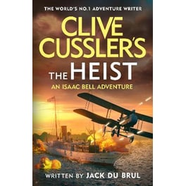Clive Cussler’s The Heist