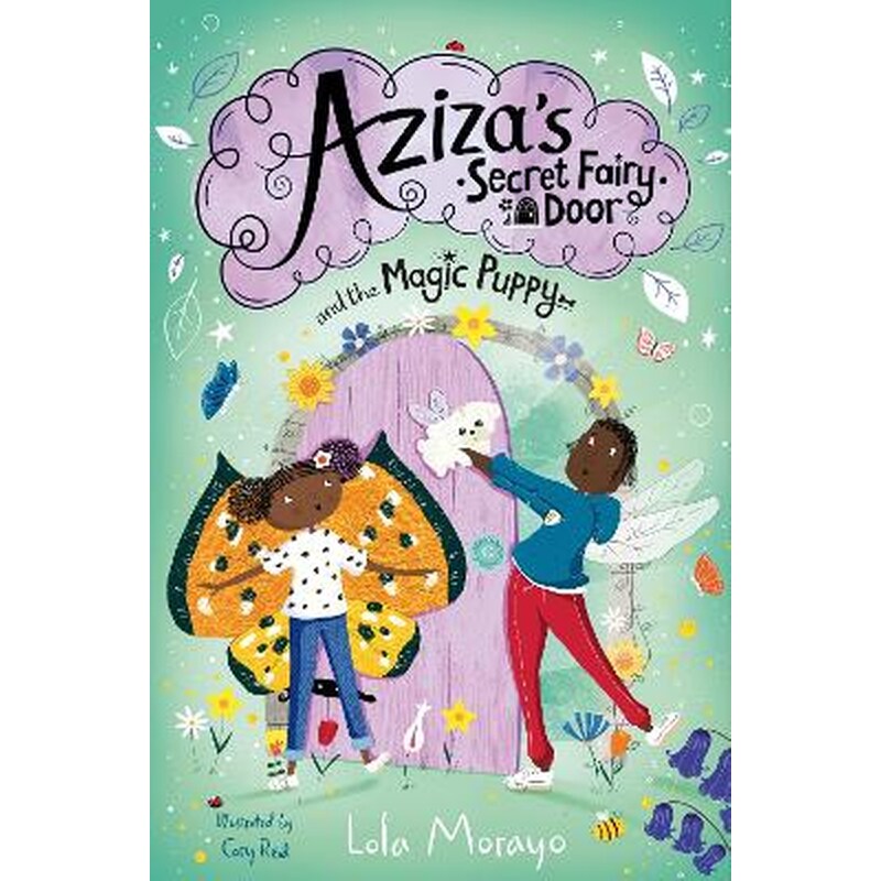 Azizas Secret Fairy Door and the Magic Puppy