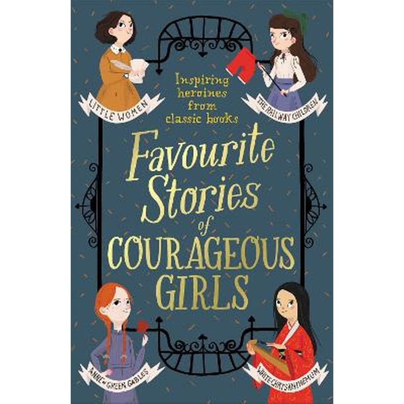 Favourite Stories of Courageous Girls