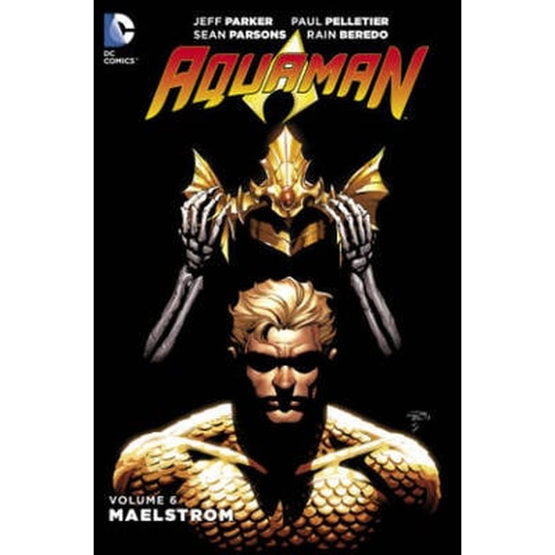 Aquaman Volume 6 Maelstrom