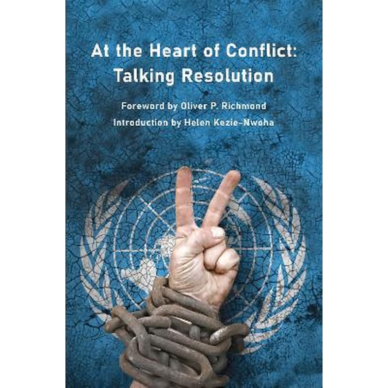 At the Heart of Conflict - Talking Resolution