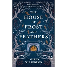 The House of Frost and Feathers