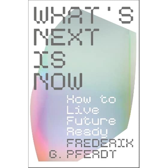 What's Next Is Now image 0
