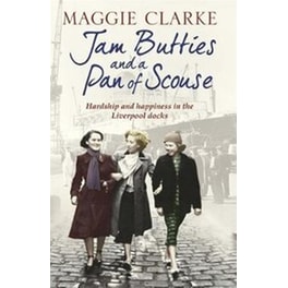 Jam Butties and a Pan of Scouse
