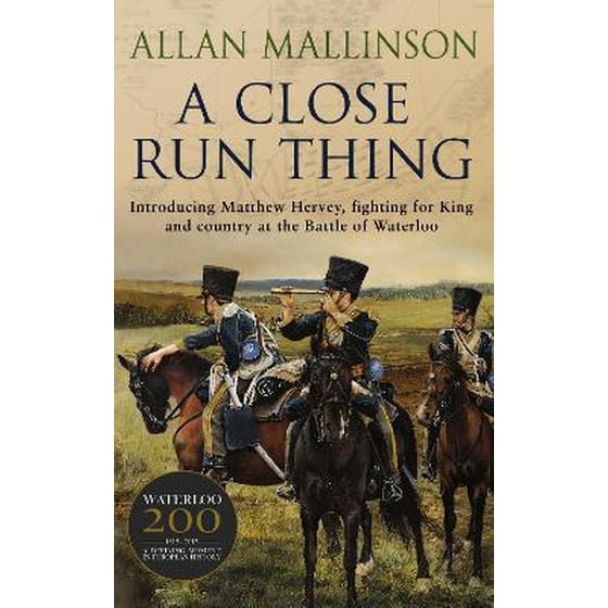 Close Run Thing (The Matthew Hervey Adventures - 1) image 0