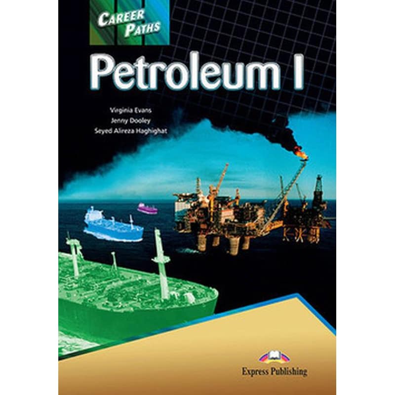 Career Paths- Petroleum 1 Students Book with Cross-Platform Application (Includes Audio Video)