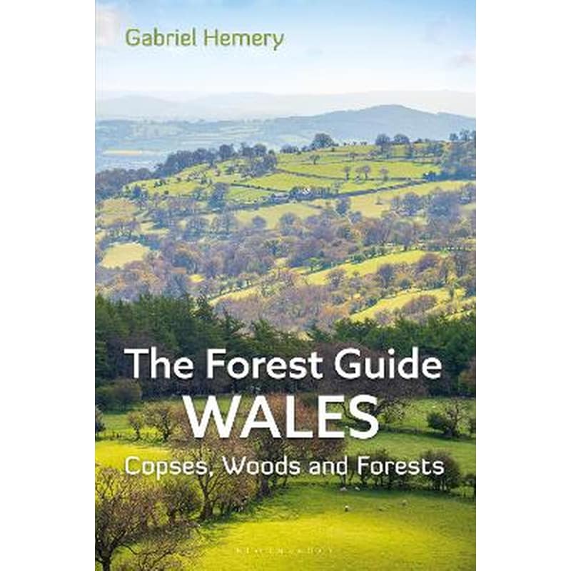 The Forest Guide: Wales