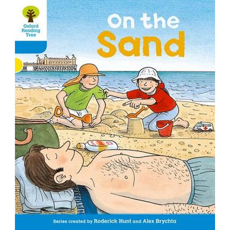 Oxford Reading Tree: Level 3: Stories: On the Sand