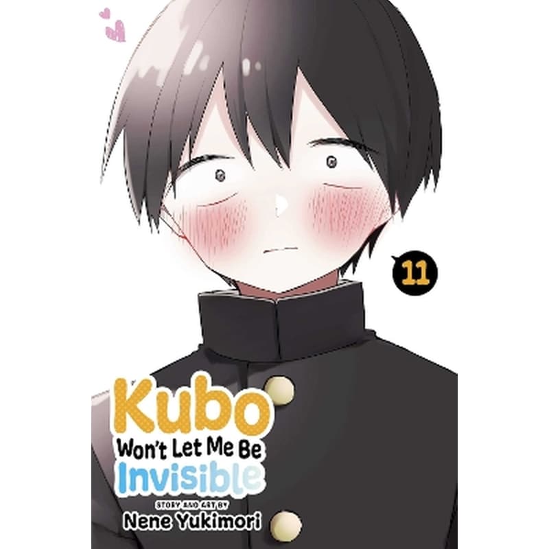 Kubo Wont Let Me Be Invisible, Vol. 11