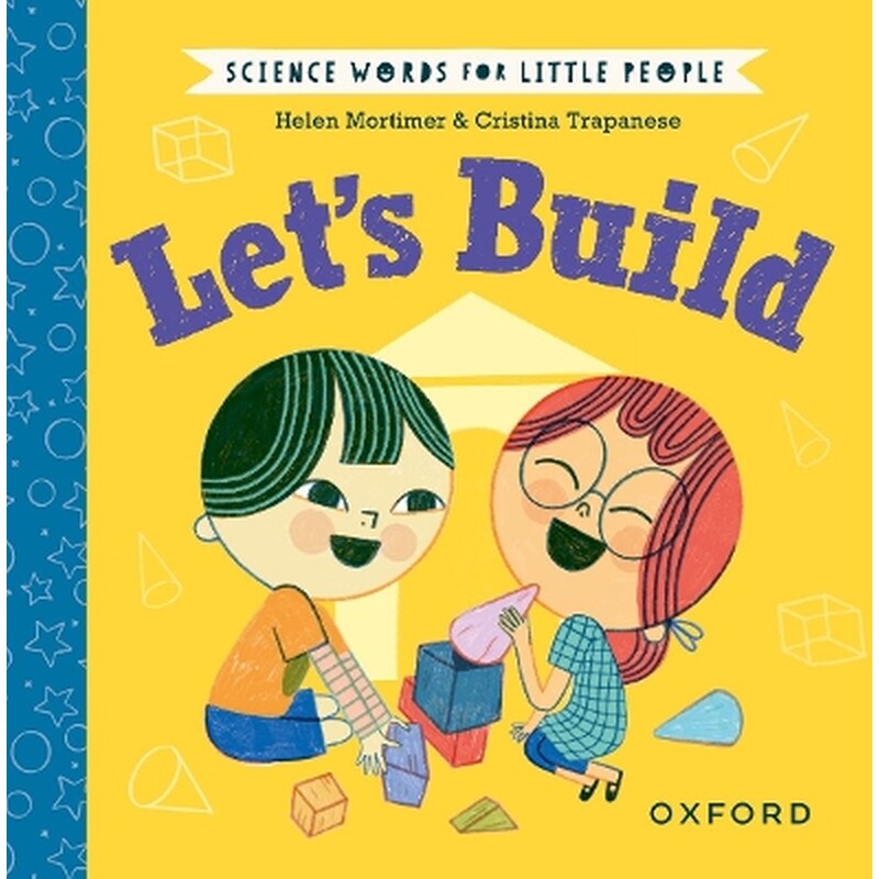 Science Words for Little People: Lets Build
