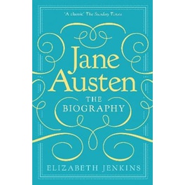 Jane Austen: The Biography