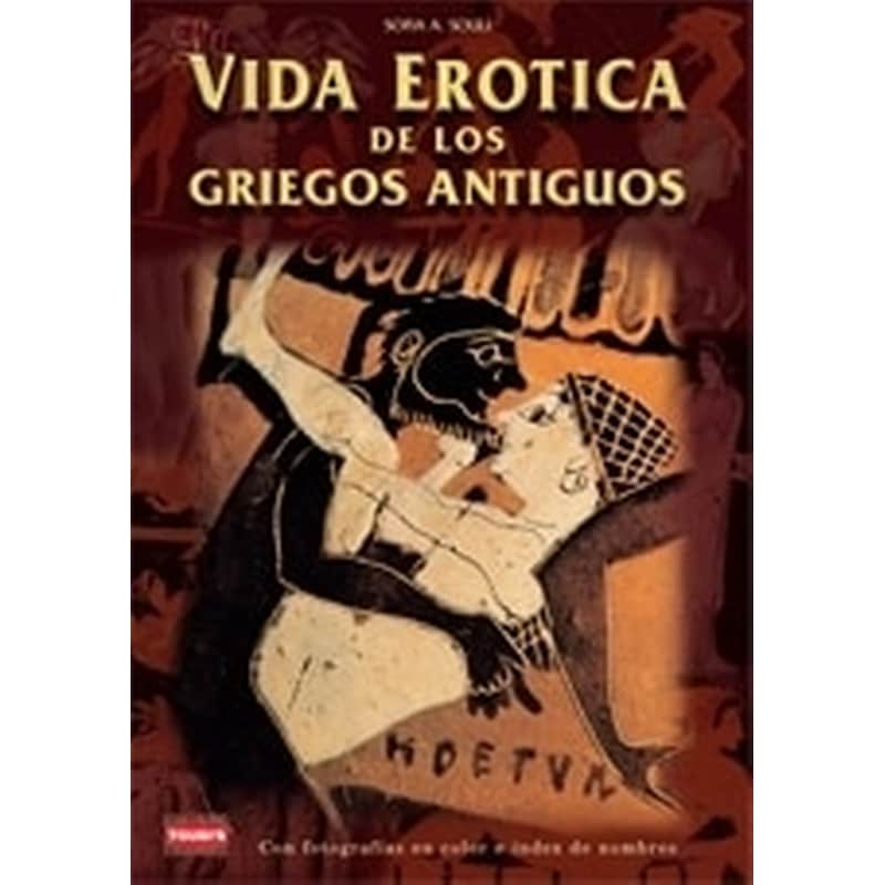 La vida erotica de los Griegos antiguos