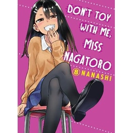 Don't Toy With Me Miss Nagatoro, Vol. 8