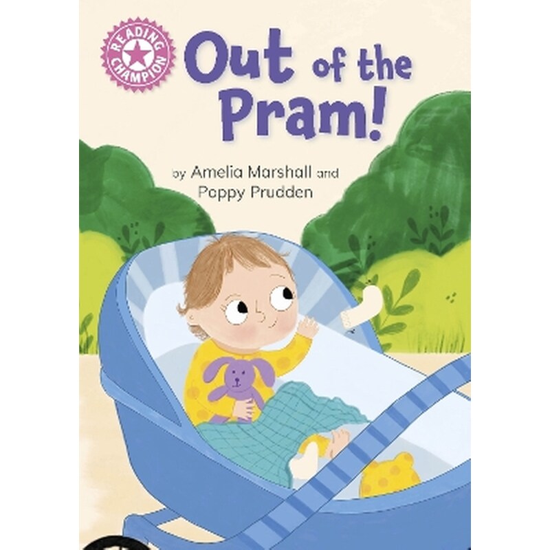 Reading Champion: Out of the Pram!