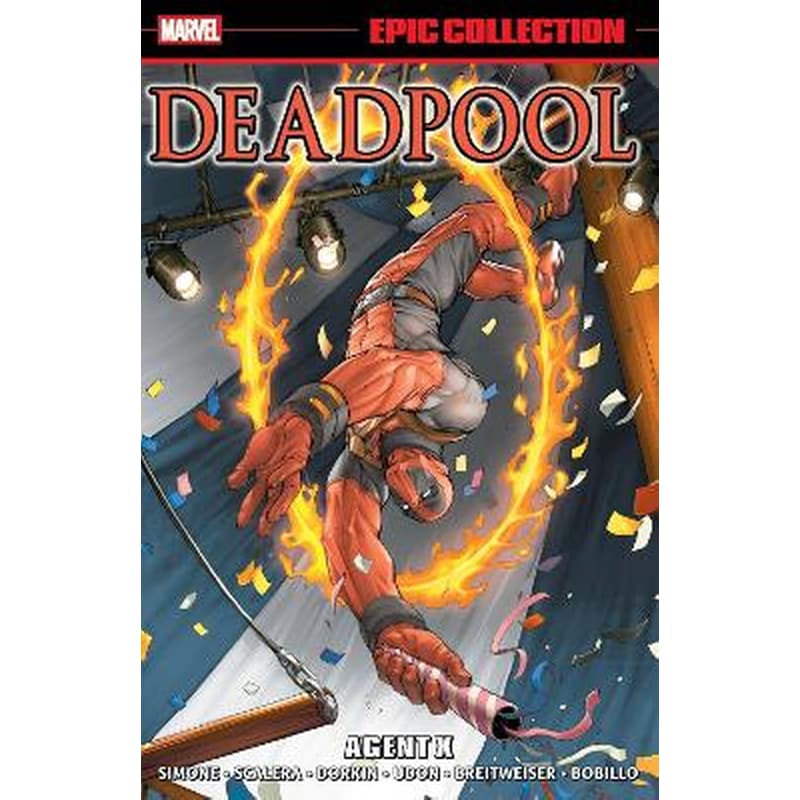 Deadpool Epic Collection: Agent X