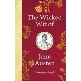 The Wicked Wit of Jane Austen