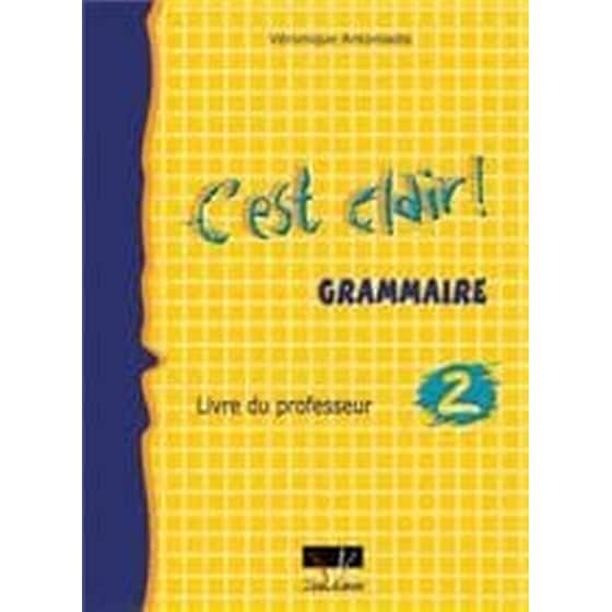 C'Est Clair 2 Grammaire Professeur N/E image 0