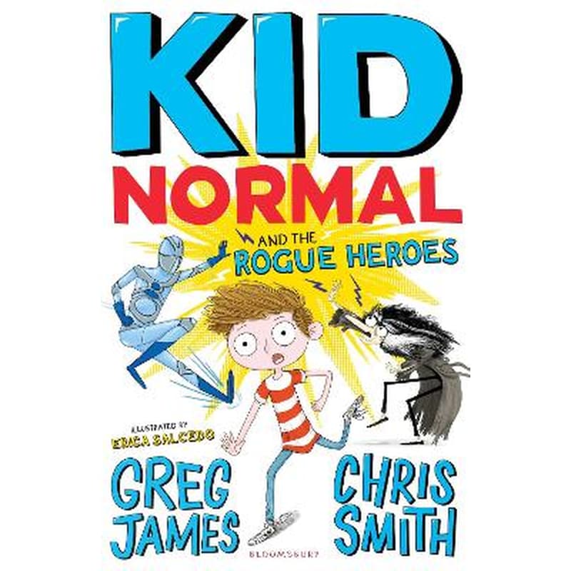 Kid Normal and the Rogue Heroes: Kid Normal 2