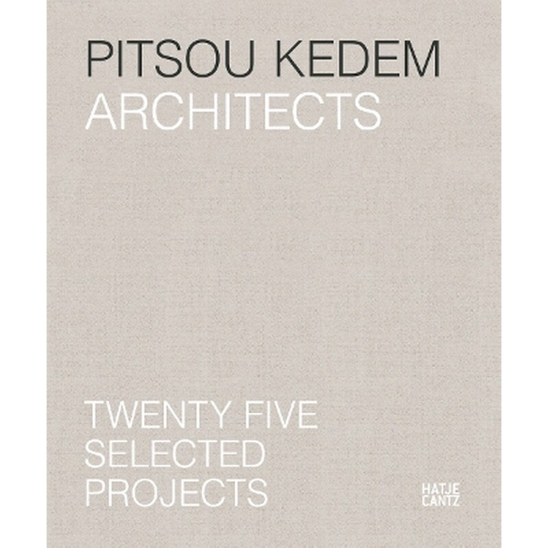 Pitsou Kedem Architects (Bilingual edition)