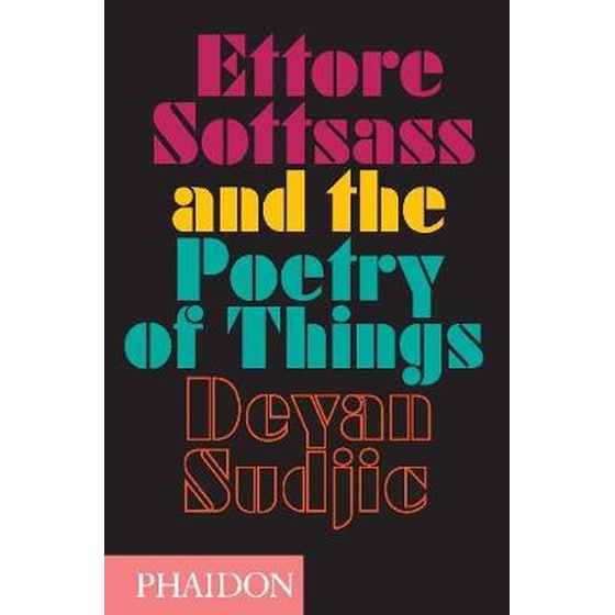 Ettore Sottsass and the Poetry of Things image 0