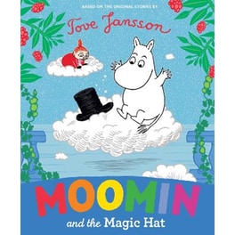 Moomin and the Magic Hat