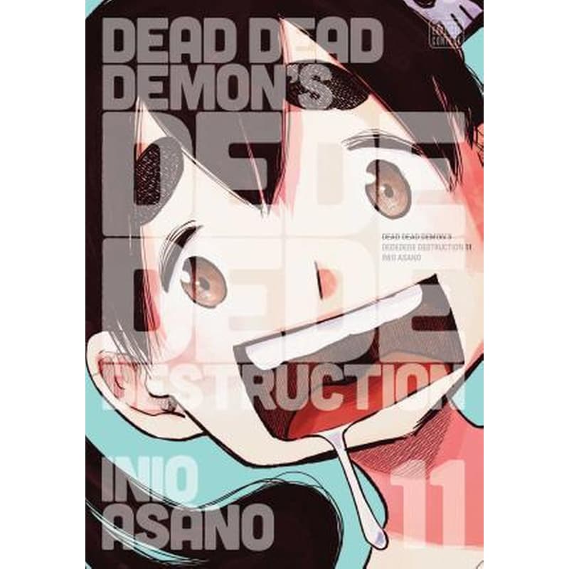 Dead Dead Demons Dededede Destruction, Vol. 11 1702870