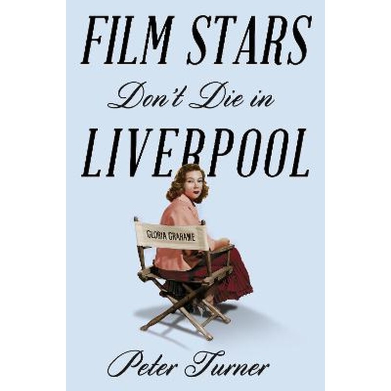 Film Stars Dont Die in Liverpool
