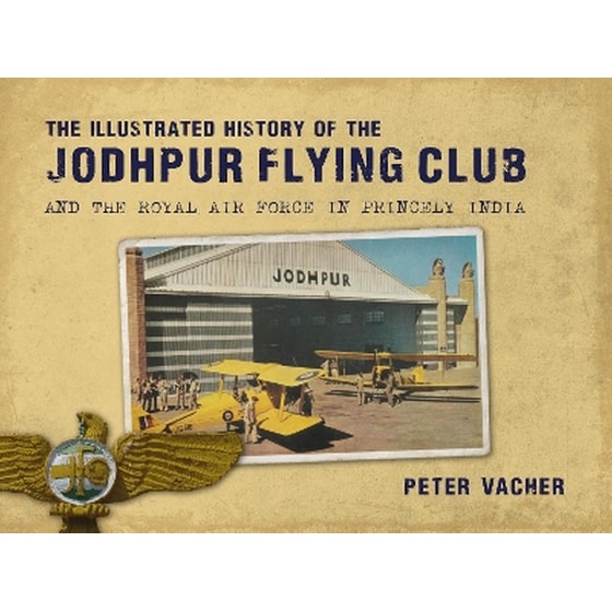 The Illustrated History of the Jodhpur Flying Club image 0