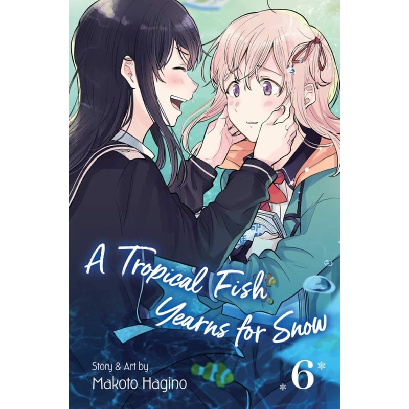A Tropical Fish Yearns for Snow, Vol. 6