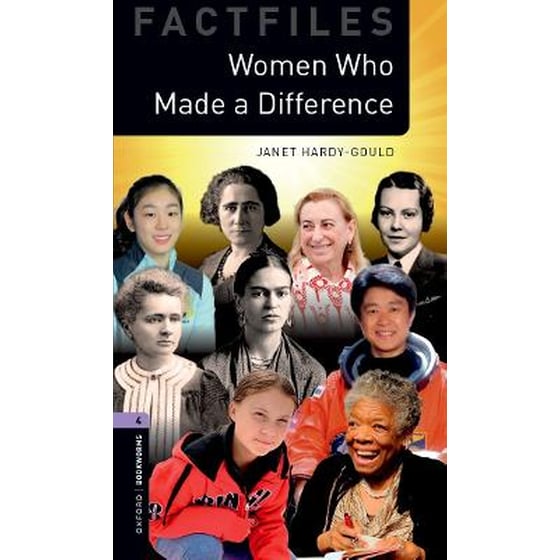 Oxford Bookworms Library Factfiles: Level 4:: Women Who Made a Difference image 0
