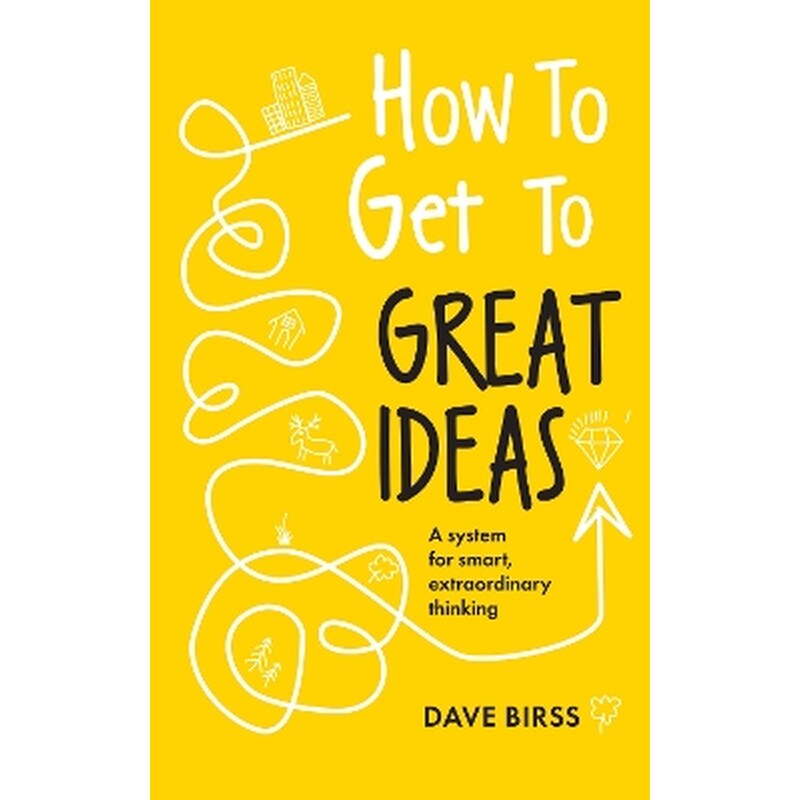 How to Get to Great Ideas