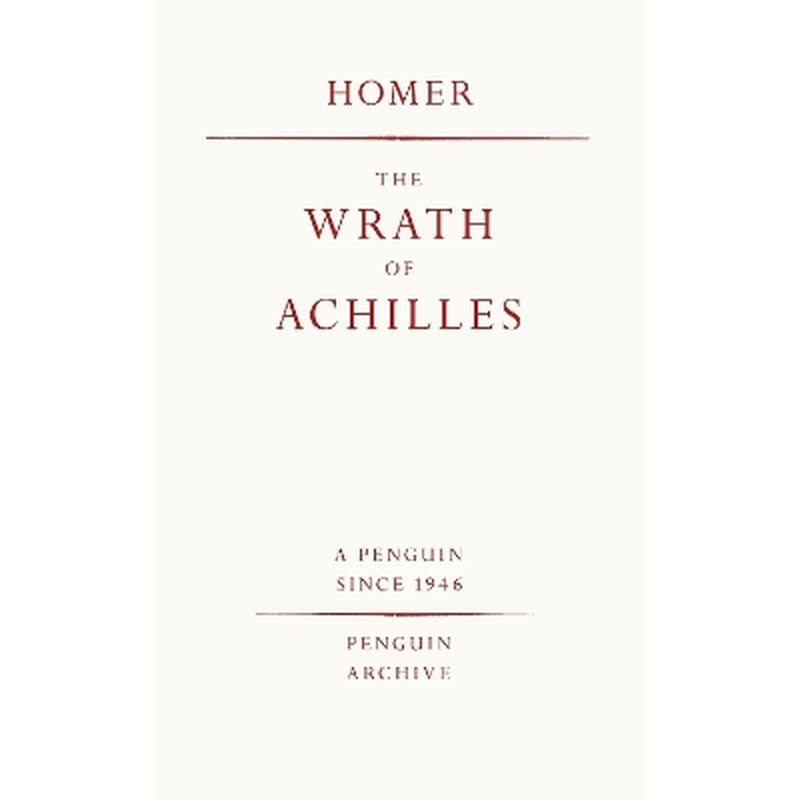 The Wrath of Achilles