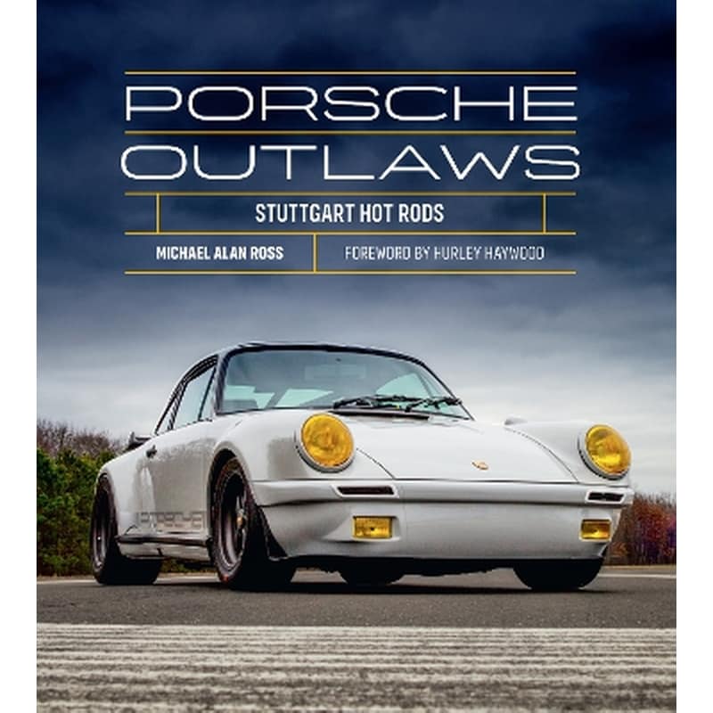 Porsche Outlaws