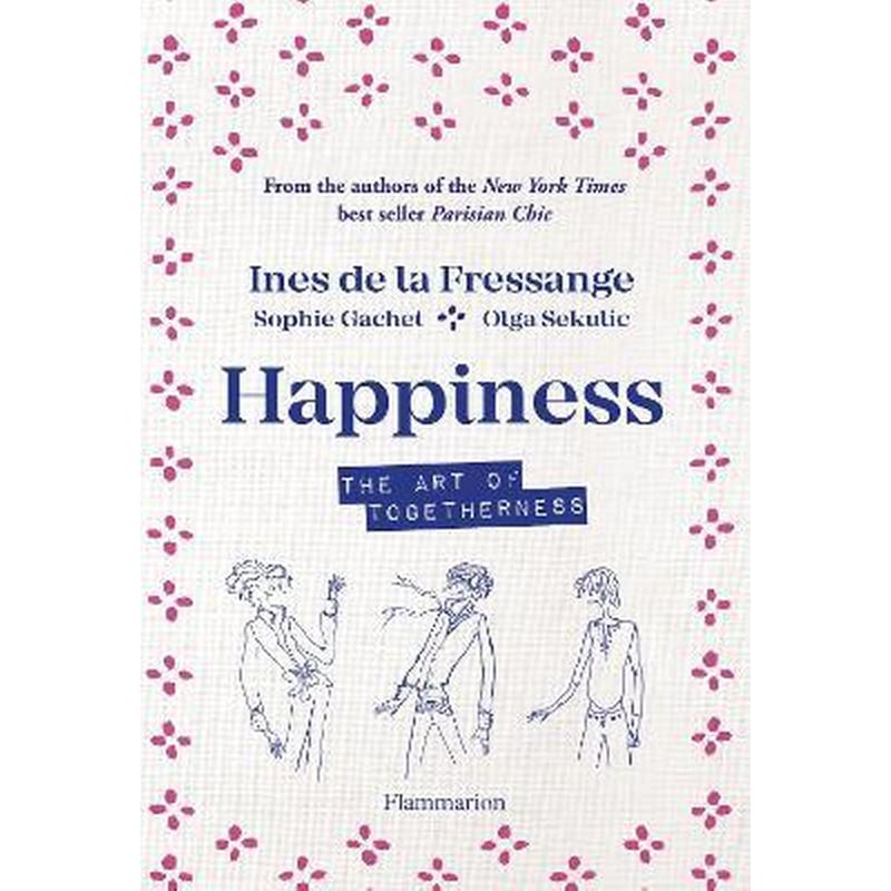 Happiness : The Art of Togetherness