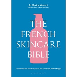 The French Skincare Bible