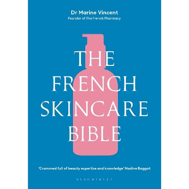 The French Skincare Bible