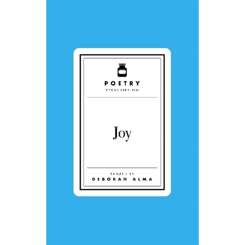 Poetry Prescription: Joy