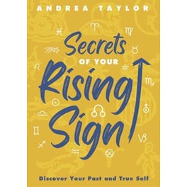 Secrets of Your Rising Sign
