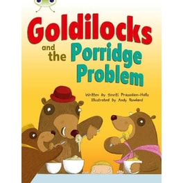 Bug Club Guided Fiction Year Two Turquoise A Goldilocks and the Porridge Problem Bug Club Turquoise A/1A Goldilocks and the Porridge Problem Turquoise A