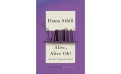 Alive, Alive Oh! : And Other Things that Matter 1695837