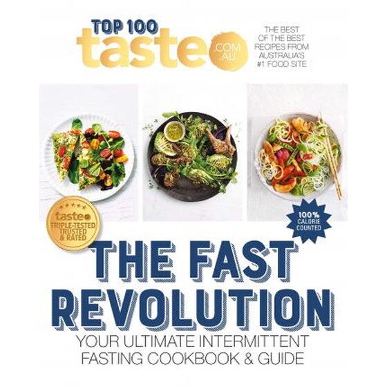 The Fast Revolution: 100 Top-Rated Recipes for Intermittent Fasting Fromaustralia's #1 Food Site image 0