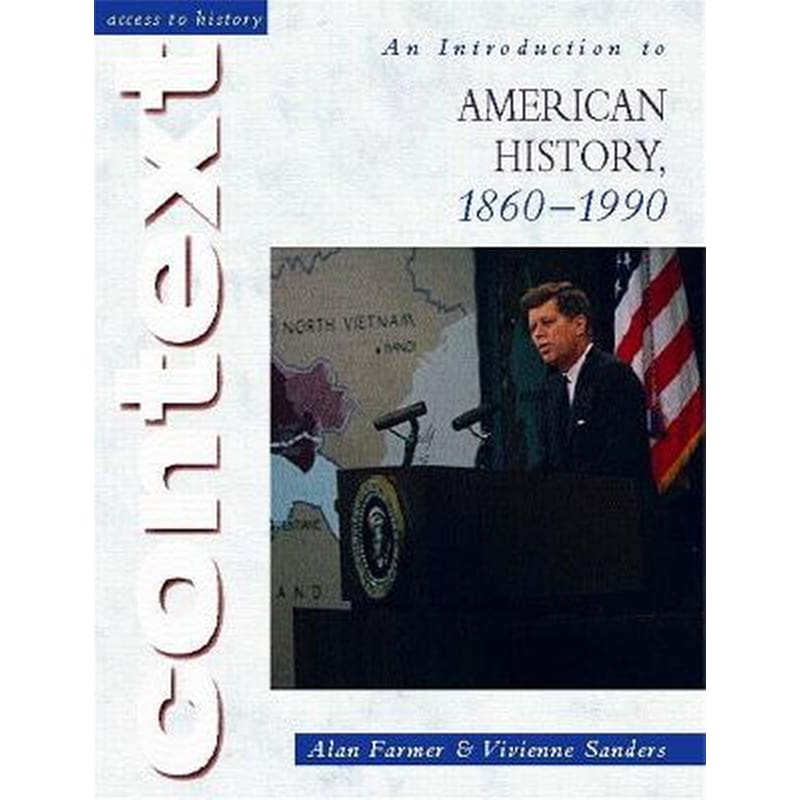 Access to History Context: An Introduction to American History, 1860-1990 1841049