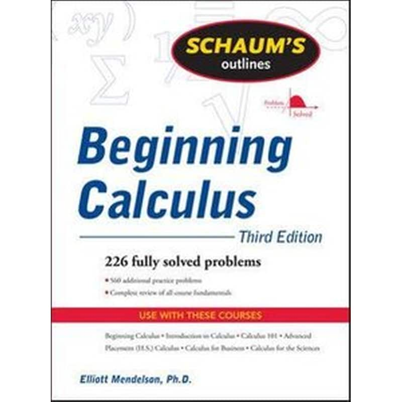 Schaums Outline of Beginning Calculus, Third Edition