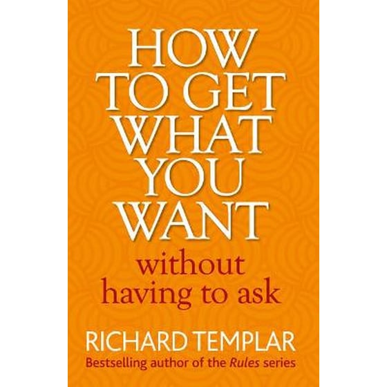 How to Get What You Want Without Having To Ask image 0
