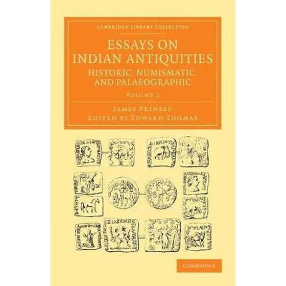 Essays on Indian Antiquities, Historic, Numismatic, and Palaeographic image 0