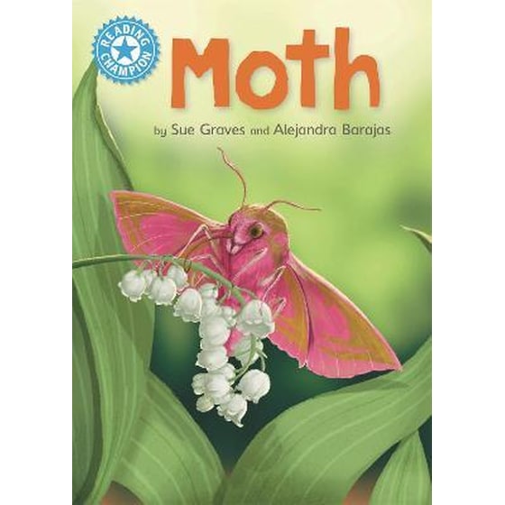 Reading Champion: Moth : Independent Reading Non-Fiction Blue 4 image 0