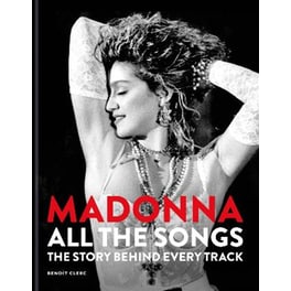 Madonna: All The Songs