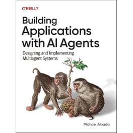 Building Applications with AI Agents